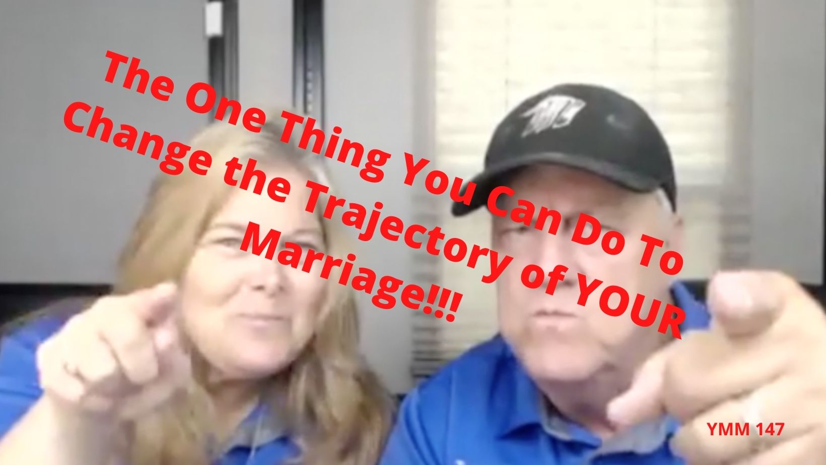 Featured image for “YMM 147 … The One Thing You Can Do To Change the Trajectory of YOUR Marriage!!!”
